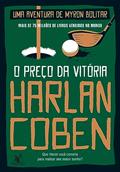 Ler O preço da vitória (Myron Bolitar - Livro 4), do autor Harlan Coben