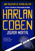 Ler Jogada mortal (Myron Bolitar Livro 2), do autor Harlan Coben Ler Jogada mortal (Myron Bolitar Livro 2), do autor Harlan Coben