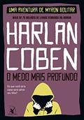 Ler O medo mais profundo (Myron Bolitar Livro 7), do autor Harlan Coben Ler O medo mais profundo (Myron Bolitar Livro 7), do autor Harlan Coben