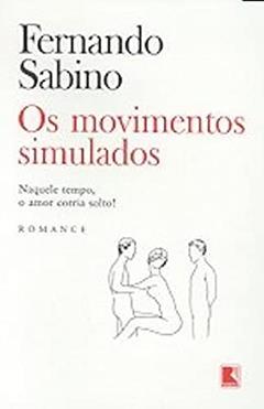 MOVIMENTOS SIMULADOS, OS, do autor Fernando Sabino