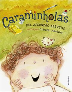 Caraminholas, do autor Bel Assunção Azevedo