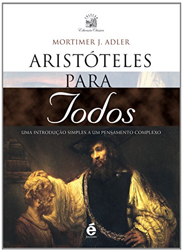 Ler Aristóteles Para Todos, do autor Mortimer Adler