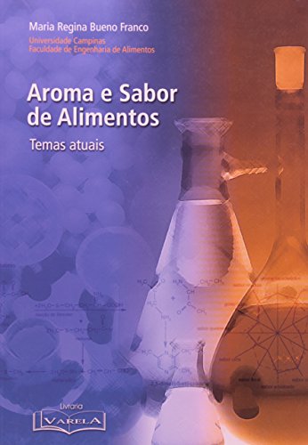 Ler Aroma E Sabor Dos Alimentos. Temas Atuais, do autor Sergio Roberto Kieling Franco