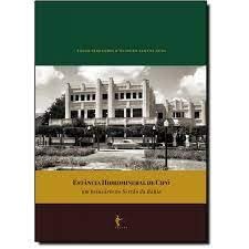 Estancia Hidromineral de Cipo. Um Balneário no Sertão da Bahia, do autor Edson Fernandes D'Oliveira Santos Neto