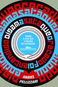Ler Digam a satã que o recado foi entendido, do autor Daniel Pellizzari