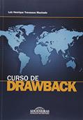 Ler Curso de Drawback, do autor Luiz Henrique Travassos Machado