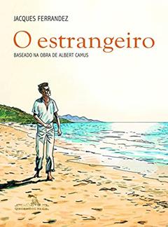 O estrangeiro, do autor Jacques Ferrandez