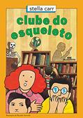 Ler Clube do Esqueleto, do autor Stella Carr