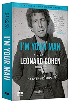 Im your man - A vida de Leonard Cohen, do autor Sylvie Simmons