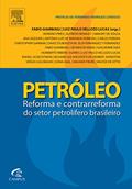 Ler Petróleo: Reforma e Contrarreforma do Setor Petrolífero Brasileiro, do autor Ana Dantas Ler Petróleo: Reforma e Contrarreforma do Setor Petrolífero Brasileiro, do autor Ana Dantas