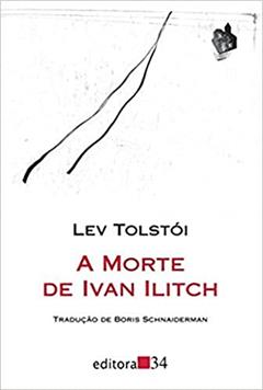 A morte de Ivan Ilitch, do autor Lev Tolstói
