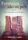 Ler Formosos Sao os Pes, do autor Joberson Lopes