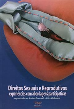 Direitos Sexuais e Reprodutivos, do autor Andrea Cornwall; Alice Welbourn