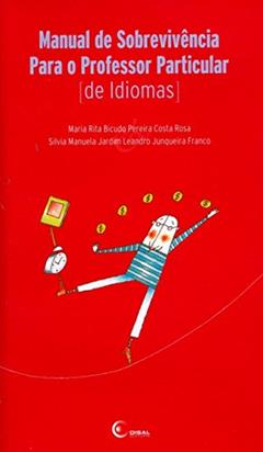 Manual de sobrevivência para o professor particular de idiomas, do autor Maria Rita Bicudo P. Costa Rosa
