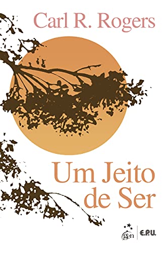 Ler Um Jeito de Ser, do autor Carl ROGERS Ler Um Jeito de Ser, do autor Carl ROGERS