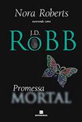 Ler Promessa mortal: 28, do autor J.D. Robb