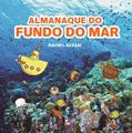 Ler Almanaque do fundo do mar, do autor Rachel Azzari
