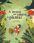 Ler A Menina que Amava as Plantas, do autor Xu Lu