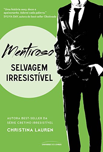 Ler Mentiroso (Selvagem Irresistível), do autor Christina Lauren