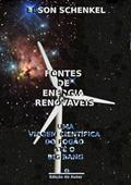 Ler Como Podemos Diferenciar Fontes de Energia Renovaveis?, do autor Edson Schenkel Ler Como Podemos Diferenciar Fontes de Energia Renovaveis?, do autor Edson Schenkel