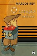 Ler O coração roubado, do autor Marcos Rey