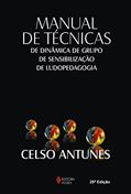 Ler Manual de técnicas de dinâmica de grupo, de sensibilização de ludopedagogia, do autor Celso Antunes Ler Manual de técnicas de dinâmica de grupo, de sensibilização de ludopedagogia, do autor Celso Antunes