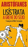 Ler Lisístrata - a greve do sexo: 316, A Capa Pode Variar, do autor Aristófanes