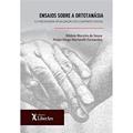 Ler Ensaios Sobre A Ortotanásia E A Necessária Atualização Do Contrato Social, do autor Felipe Diego Martarelli Fernandes Ler Ensaios Sobre A Ortotanásia E A Necessária Atualização Do Contrato Social, do autor Felipe Diego Martarelli Fernandes