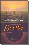 Ler As afinidades eletivas, do autor Goethe