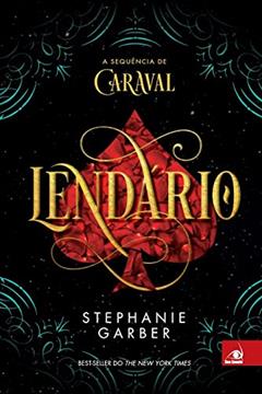 Lendário, do autor Stephanie Garber
