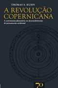 Ler A Revolução Copernicana: A Astronomia Planetária no Desenvolvimento do Pensamento Ocidental, do autor Thomas S. Kuhn Ler A Revolução Copernicana: A Astronomia Planetária no Desenvolvimento do Pensamento Ocidental, do autor Thomas S. Kuhn