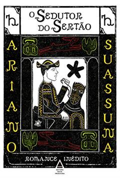 O Sedutor do Sertão, do autor Ariano Suassuna
