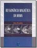 Ler Ressonância Magnética da Mama, do autor Alice Brandão Ler Ressonância Magnética da Mama, do autor Alice Brandão