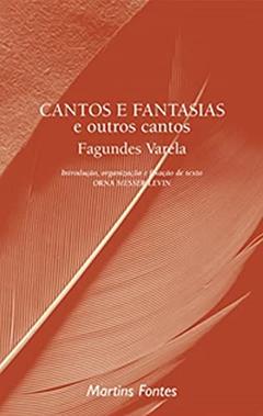 Cantos e fantasias e outros cantos, do autor Fagundes Varela
