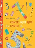 Ler Conte Aqui Que Eu Canto Lá, do autor Rosane Pamplona Ler Conte Aqui Que Eu Canto Lá, do autor Rosane Pamplona