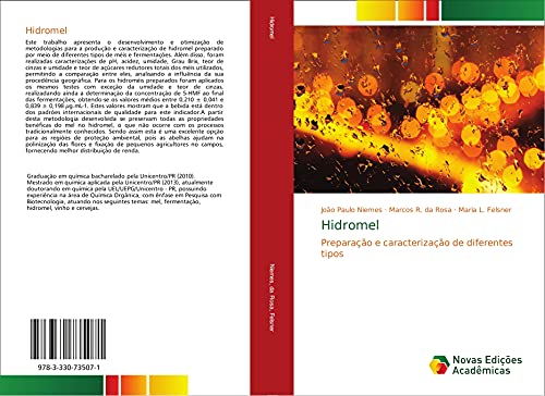 Ler Hidromel: Preparação e caracterização de diferentes tipos, do autor João Paulo Niemes; Marcos R. da Rosa; Maria L. Felsner