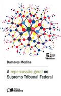 Ler A repercussão geral no Supremo Tribunal Federal, do autor Damares Medina Ler A repercussão geral no Supremo Tribunal Federal, do autor Damares Medina