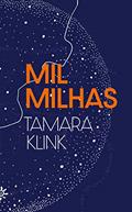 Ler Mil milhas, do autor Tamara Klink Ler Mil milhas, do autor Tamara Klink