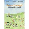 Ler Brinca comigo!, do autor Silvia Glezer Zatz; André Isaias Zatz; Silvia Zatz; Sergio Ariel Halaban Ler Brinca comigo!, do autor Silvia Glezer Zatz; André Isaias Zatz; Silvia Zatz; Sergio Ariel Halaban