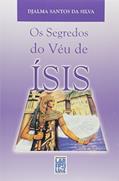 Ler Os Segredos do Véu de Ísis, do autor Djalma Santos