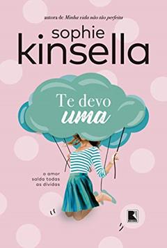 Te devo uma, do autor Sophie Kinsella