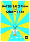 Ler Potencializando sua Criatividade, do autor Domênico Massareto; Humberto E. Massareto