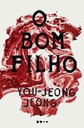 Ler O bom filho, do autor You-jeong Jeong Ler O bom filho, do autor You-jeong Jeong