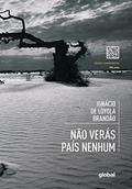 Ler Não Verás País Nenhum: Edição Comemorativa 40 Anos, do autor Ignácio de Loyola Brandão