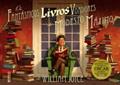 Ler Os fantásticos livros voadores de Modesto Máximo, do autor William Joyce