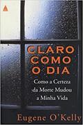 Ler Claro Como o Dia, do autor Eugene O' Kelly
