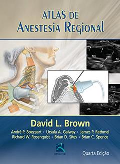 Atlas de Anestesia Regional, do autor David L. Brown