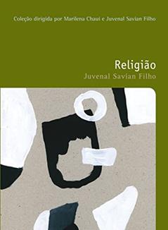 Religião, do autor Juvenal Savian Filho