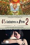Ler Os ganhadores de almas: Convocação dos escolhidos - Volume 2: a Convocação dos Escolhidos, do autor Valda Fogaça