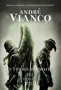 Ler O Turno da Noite - Volume 3, do autor Andre Vianco